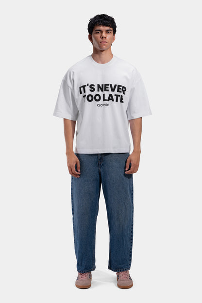 Never late T- shirt